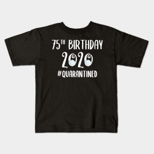 75th Birthday 2020 Quarantined Kids T-Shirt